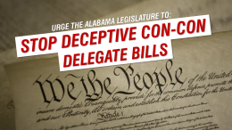 Stop Deceptive Alabama Federal Con-Con Delegate Bill HB 443
