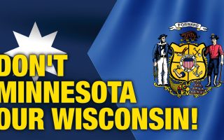 “Don’t Minnesota Our Wisconsin!” Warnings From Minnesota’s Legal Revolution