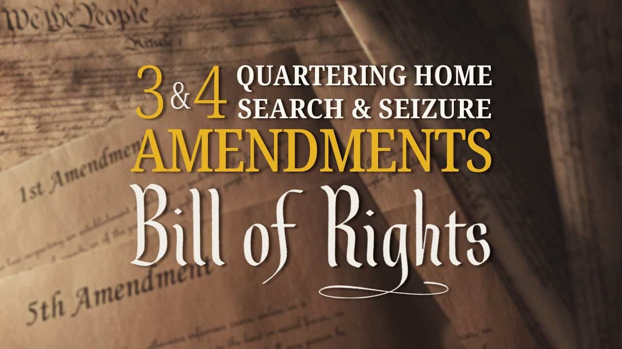 3rd & 4th Amendments | Bill of Rights