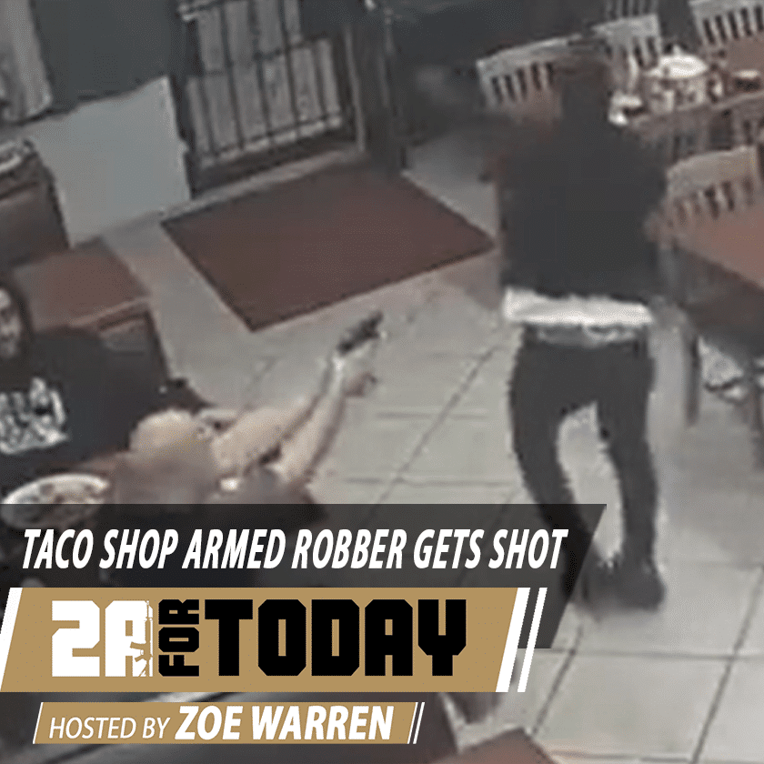 Taco Shop Armed Robber Gets Shot | 2A For Today! Modern Militiaman