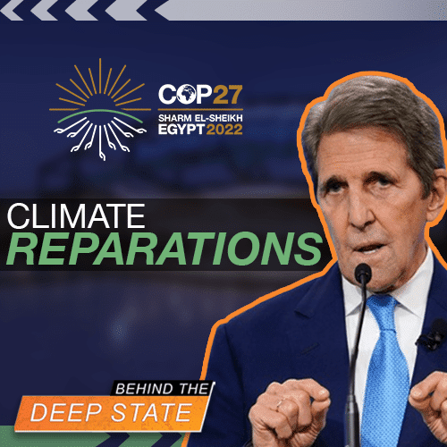 Climate “Reparations” To Fund Global Tyranny