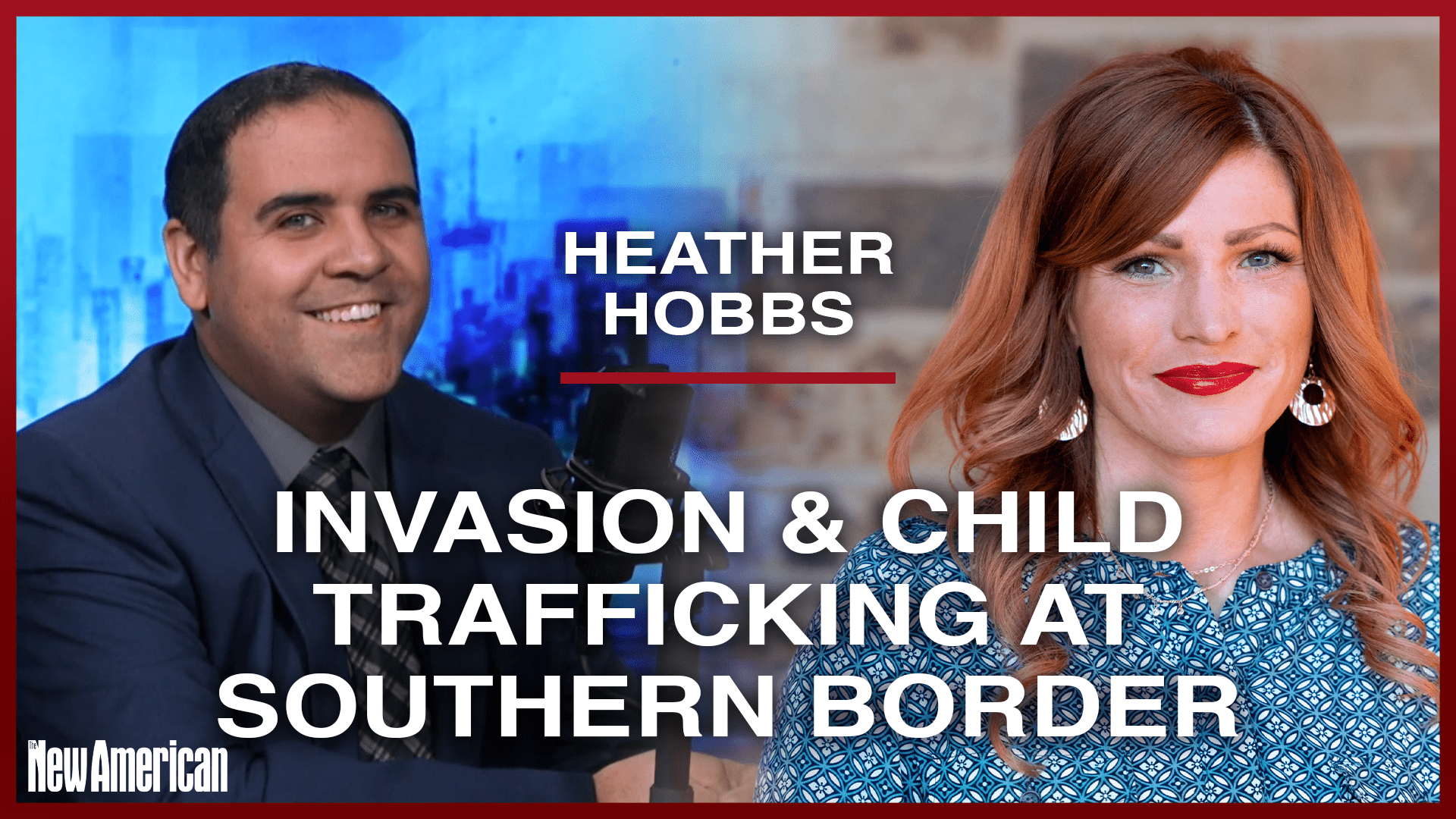 Heather Hobbs: Invasion & Child Trafficking at Southern Border - The ...