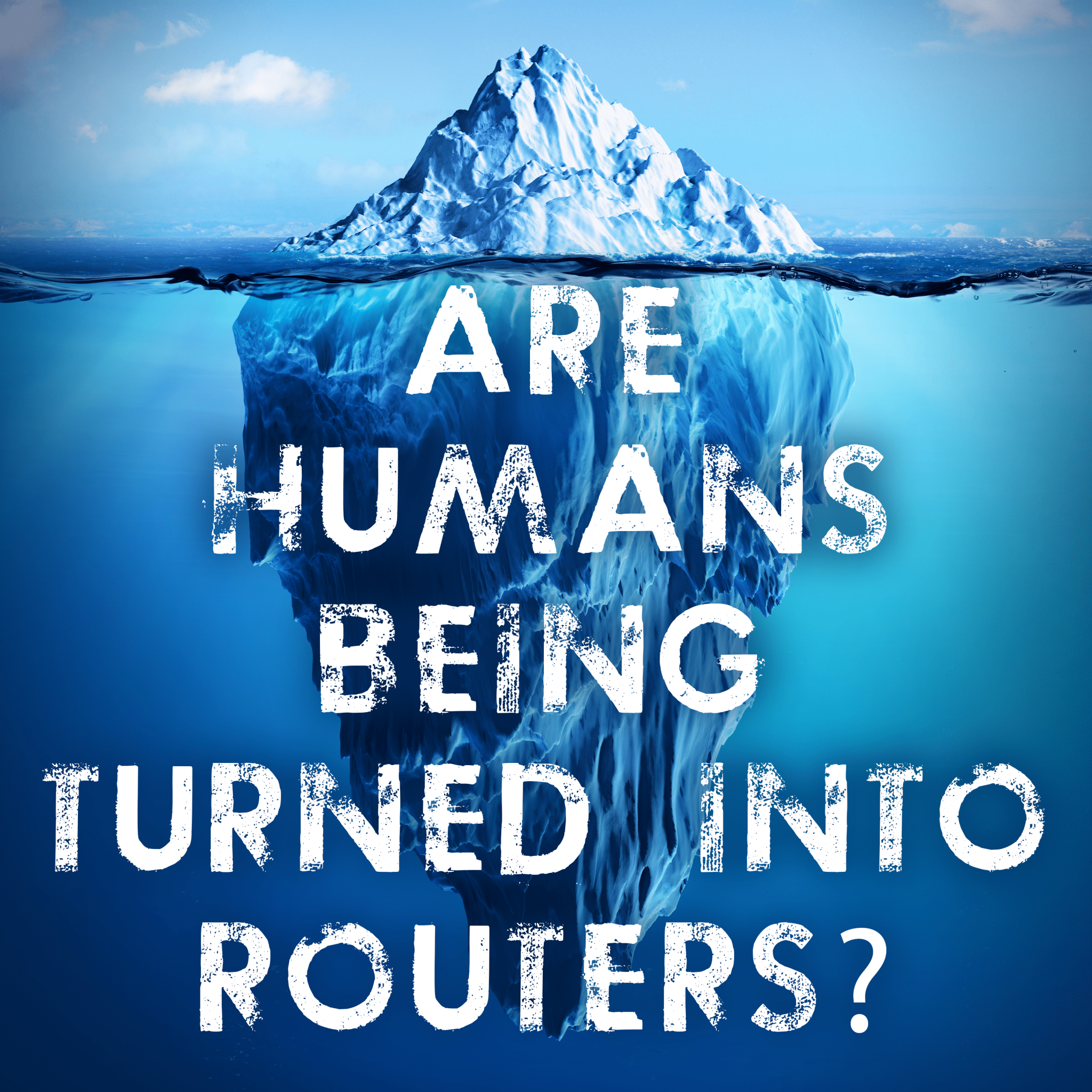Are Humans Being Turned Into Routers?