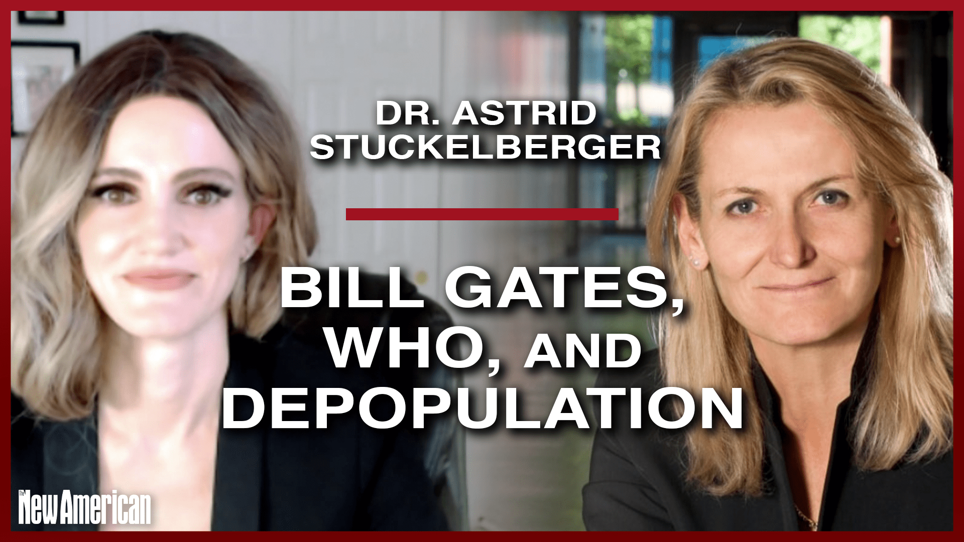 Dr. Astrid Stuckelberger: Bill Gates, WHO, and Global Depopulation - The New American