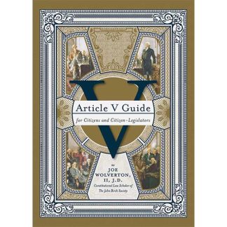 Article V Guide for Citizens and Citizen-Legislators