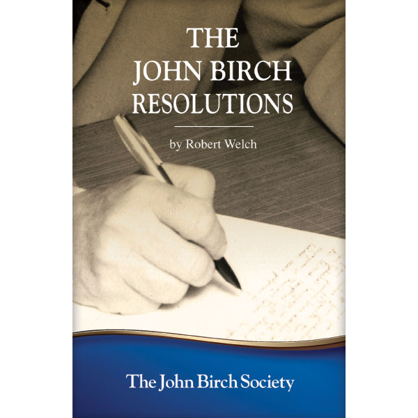 The John Birch Resolutions booklet