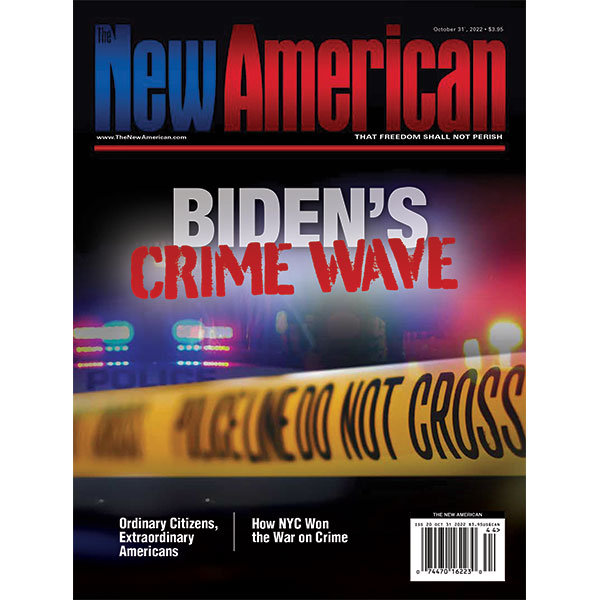 The New American magazine - October 31, 2022