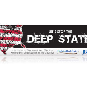 Let's Stop the DEEP STATE! - JOIN JBS Billboard-0