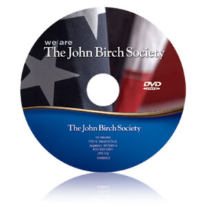 We Are The John Birch Society-0